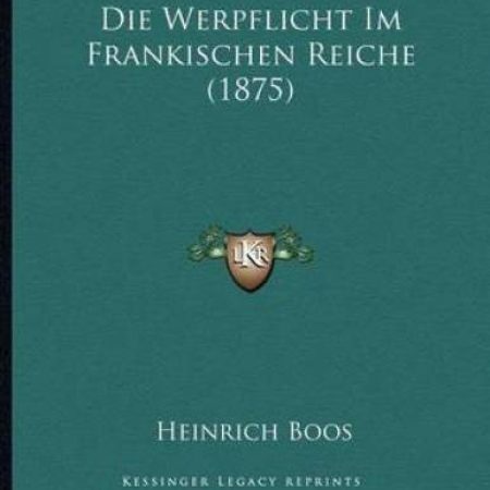 Die Werpflicht Im Frankischen Reiche (1875)